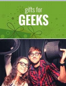 Gifts for Geeks