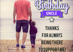 Birthday Wishes for Uncle